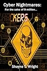 For the sake of 9 million (Cyber Nightmares, #1)