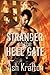 Stranger at the Hell Gate