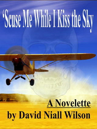'Scuse Me While I Kiss the Sky