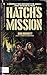 Hatch's Mission (Hatch Trilogy #3)