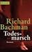 Todesmarsch by Richard  Bachman