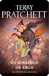 Un sombrero de cielo by Terry Pratchett