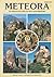 Meteora: de heilige rotsen en hun geschiedenis