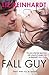 Fall Guy (Youngblood, #1)