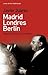 Madrid-Londres-Berlín : espías de Franco al servicio de Hitler