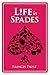 Life in Spades