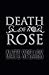 Death Of A Rose by Nate Spears