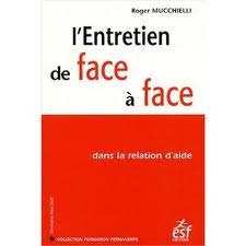 L'entretien de face à face dans la relation d'aide. (Unknown Binding)