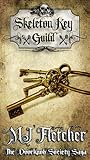 Skeleton Key Guild (The Doorknob Society, #5)