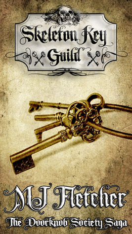 Skeleton Key Guild (The Doorknob Society, #5)