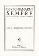 Devi chiamarmi sempre.