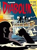 Il grande Diabolik n. 12: Quindici minuti per morire
