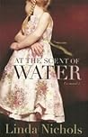 At the Scent of Water (Second Chances Collection, #3) Book cover for At the Scent of Water (Second Chances Collection, #3)