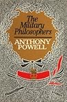 The Military Philosophers by Anthony  Powell
