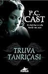 Truva Tanrıçası (Tanrıça Serisi, #6) by P.C. Cast
