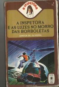 A Inspetora e as luzes no morro das borboletas (A Inspetora #3)