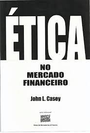 Ética no Mercado Financeiro