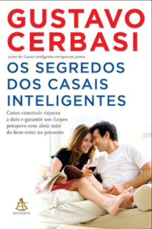 Os segredos dos casais inteligentes