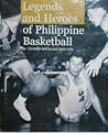 Legends and Heroes of Philippine Basketball by Christian Bocobo