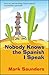 Nobody Knows the Spanish I Speak by Mark Saunders