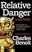 Relative Danger by Charles Benoit