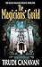 The Magicians' Guild (Black Magician Trilogy, #1) by Trudi Canavan