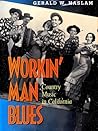 Workin' Man Blues: Country Music in California
