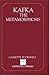 The Metamorphosis by Franz Kafka The Metamorphosis by Franz Kafka