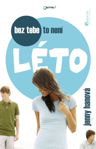 Bez tebe to není léto (Léto, #2)