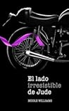 El lado irresistible de Jude by Nicole  Williams