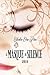 Le Masque du Silence - Livre Un