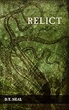 Relict by D.T. Neal