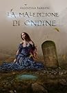 La maledizione di Ondine by Valentina Barbieri