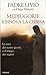 Medjugorje rinnova la chiesa. La crisi dei nostri giorni e il tempo dei segreti