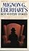 Mignon G. Eberhart's Best Mystery Stories by Mignon G. Eberhart