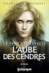 L'Aube des cendres