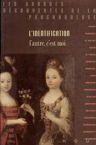 L'identification, l'autre, c'est moi (Broché)
