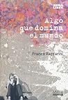 Algo que domina e...