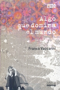 Algo que domina el mundo