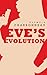 Eve's Evolution (Erotic Sec...