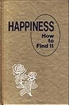 Happiness: How to...