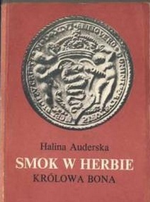 Smok w herbie: Królowa Bona. Tom 2