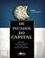 Os Pecados do Capital: O Guia Politicamente Incorreto do Capitalismo