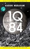 1Q84 by Haruki Murakami 1Q84 by Haruki Murakami