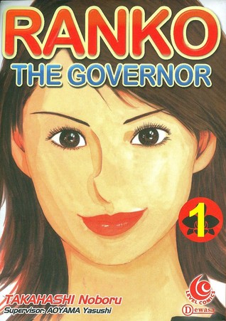 Ranko The Governor Vol. 1 (Ranko The Governor, #1)
