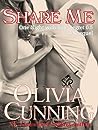 Share Me by Olivia Cunning