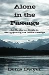 Alone in the Passage by Denis Dwyer Alone in the Passage by Denis Dwyer