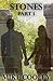 Stones -- Part 1