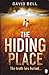 The Hiding Place by David Bell