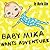 Baby Mika wants adventure (Baby Mika, #1)